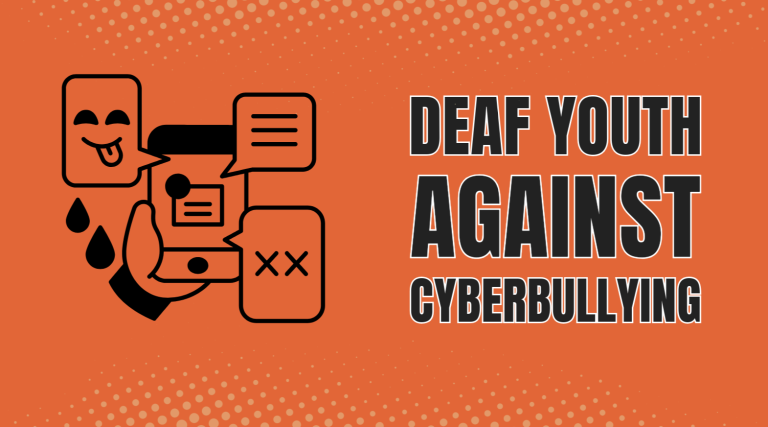 Deaf Youth Against Cyberbullying